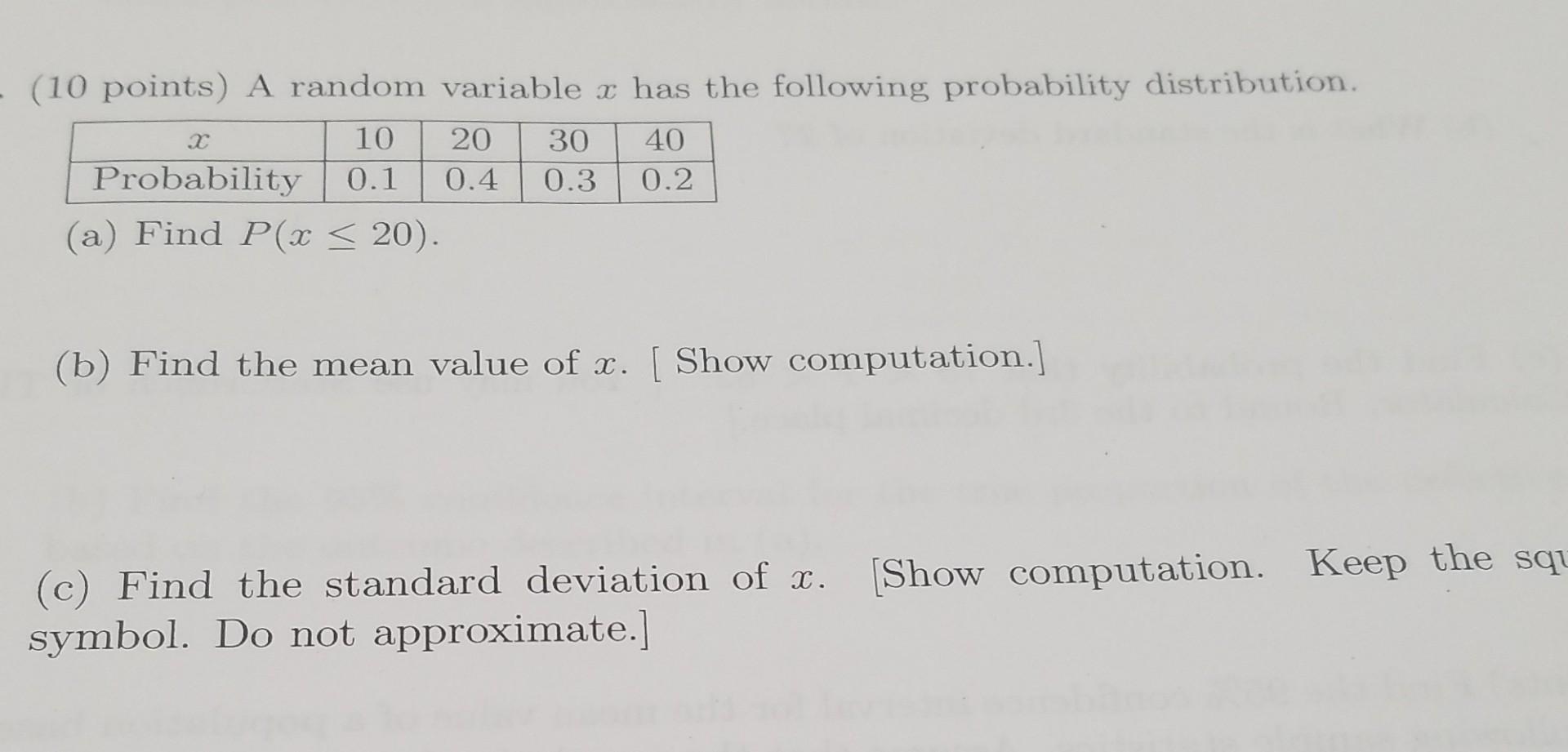 Solved (10 points) A random variable x has the following | Chegg.com