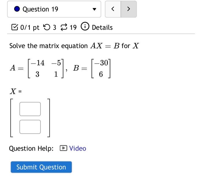 Solved Solve the matrix equation AX=B for X | Chegg.com