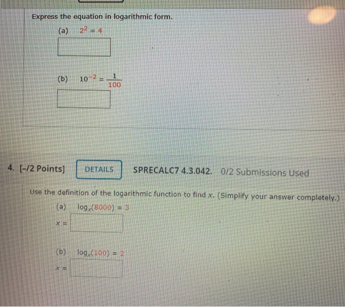 Solved Express the equation in logarithmic form. (a) 22 4 | Chegg.com