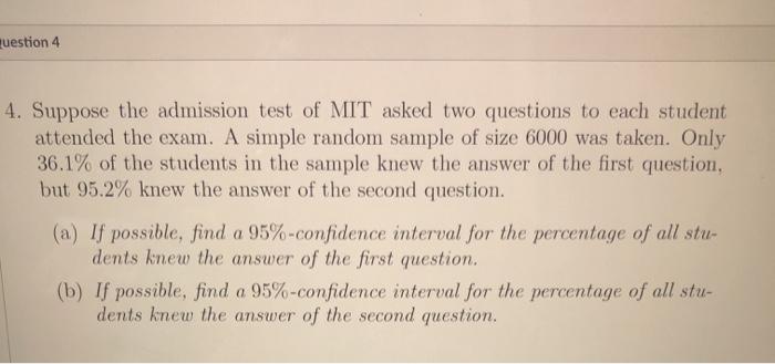 Solved question 4 4. Suppose the admission test of MIT asked | Chegg.com