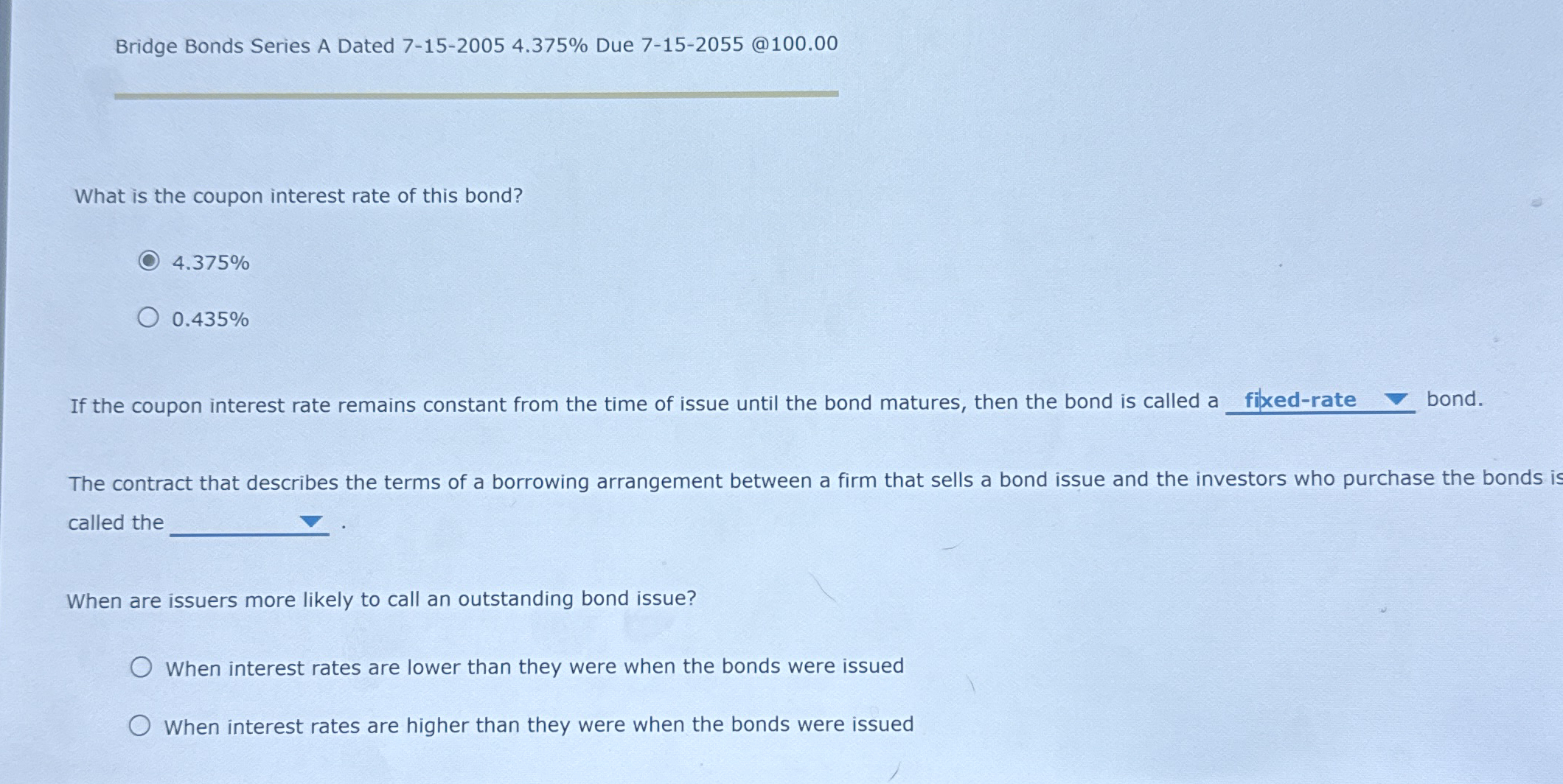 Solved Bridge Bonds Series A Dated 7152005 4.375 ﻿Due