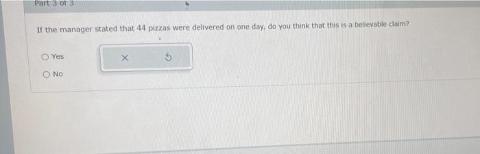Solved Pizza Deliveries A pizza shop owner determines the | Chegg.com