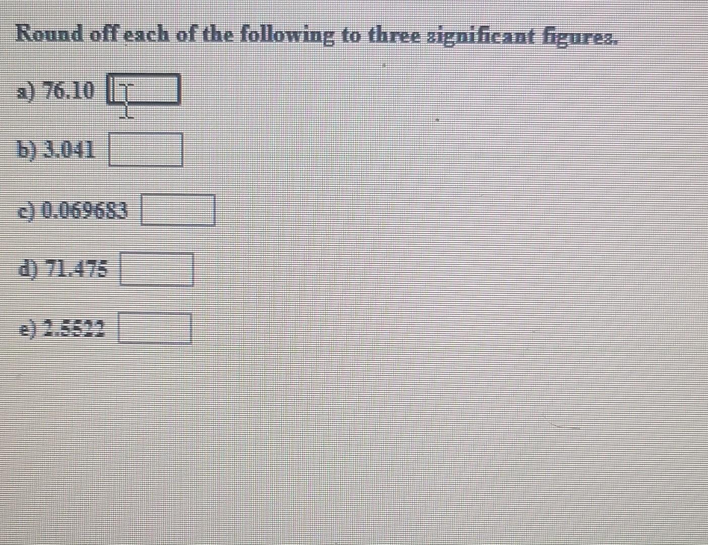 Solved Round off each of the following to three significant | Chegg.com