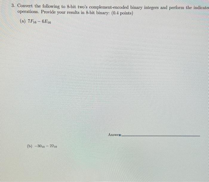 solved-3-convert-the-following-to-8-bit-two-s-chegg