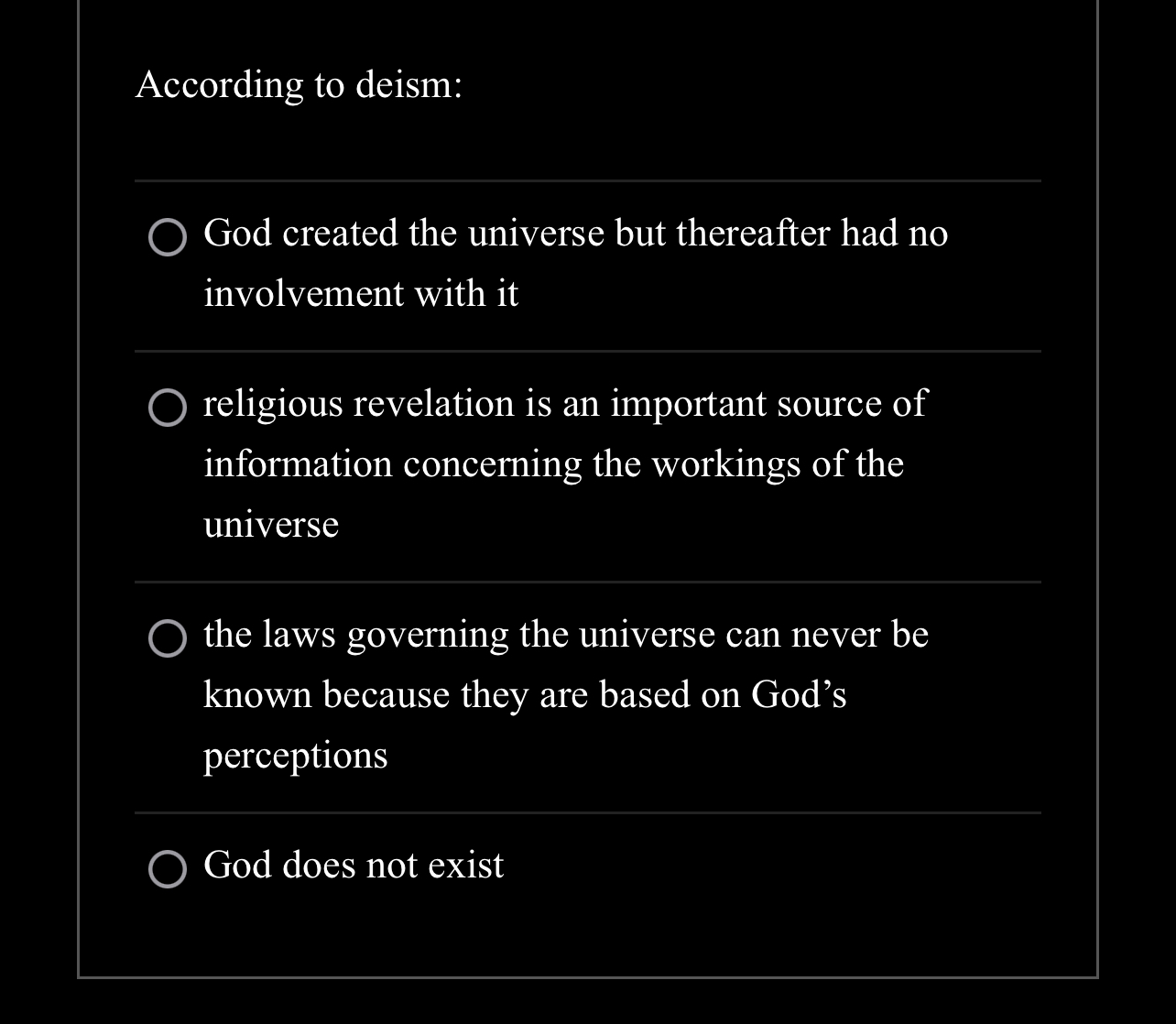 Solved According to deism:God created the universe but | Chegg.com