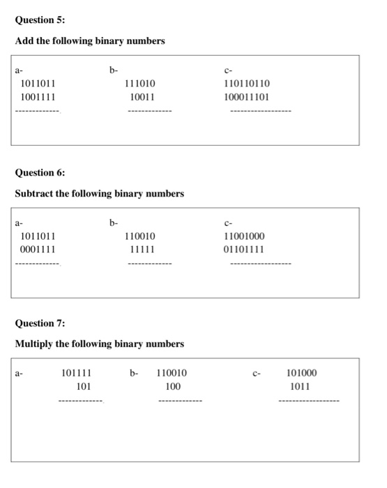 Solved Question 5: Add the following binary numbers a- b- C- | Chegg.com