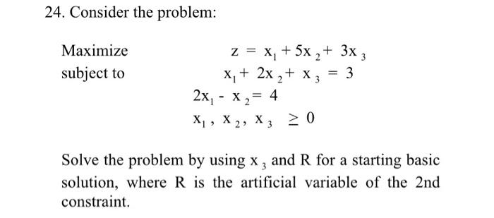 Solved 24. Consider the problem: Maximize subject to | Chegg.com