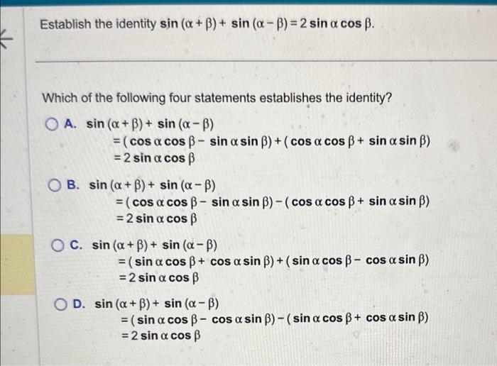 Solved Establish the identity sin(α+β)+sin(α−β)=2sinαcosβ. | Chegg.com