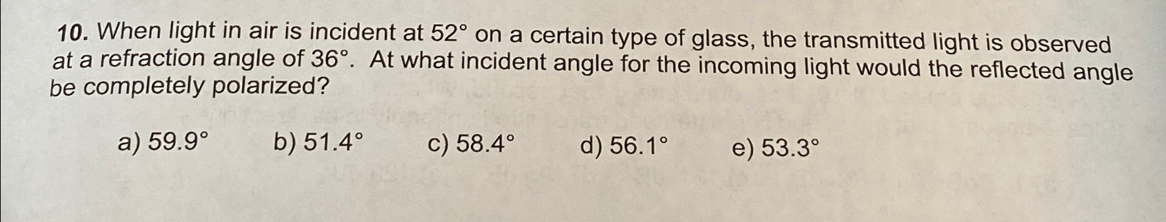 Solved When light in air is incident at 52° ﻿on a certain | Chegg.com