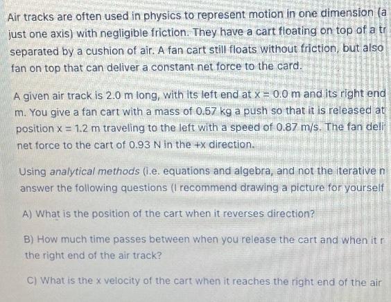 Solved Air tracks are often used in physics to represent | Chegg.com