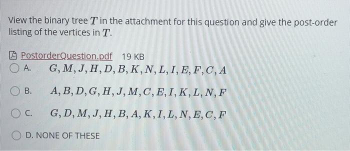 Solved View The Binary Tree T In The Attachment For This Chegg Com