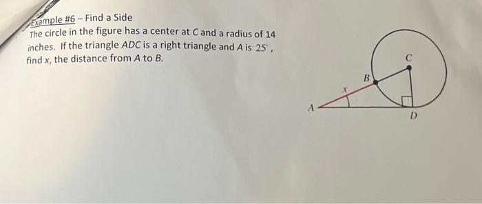 Solved Example \#6 - Find a Side The circle in the figure | Chegg.com