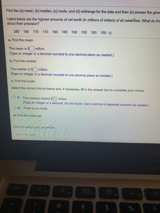 Solved Find the (a) mean, (b) median, (c) mode, and (d)