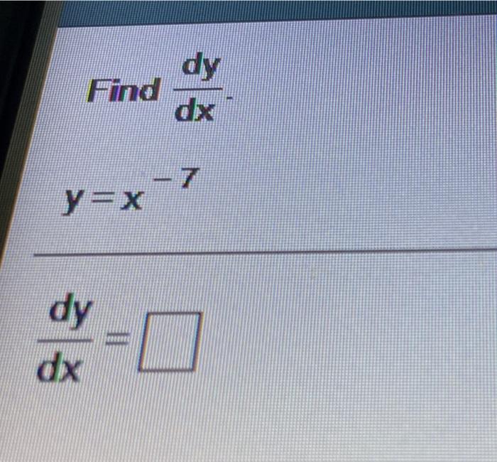 Solved Dy Find Y=X Dy Dx | Chegg.com