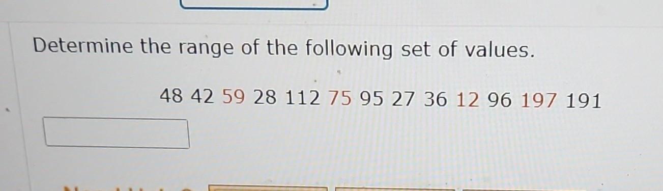 determine the range of values