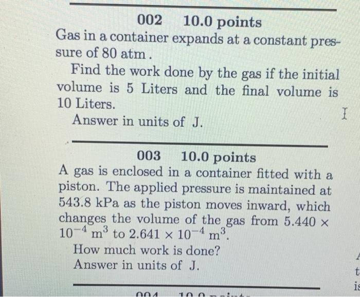 Solved 002 10.0 points Gas in a container expands at a | Chegg.com