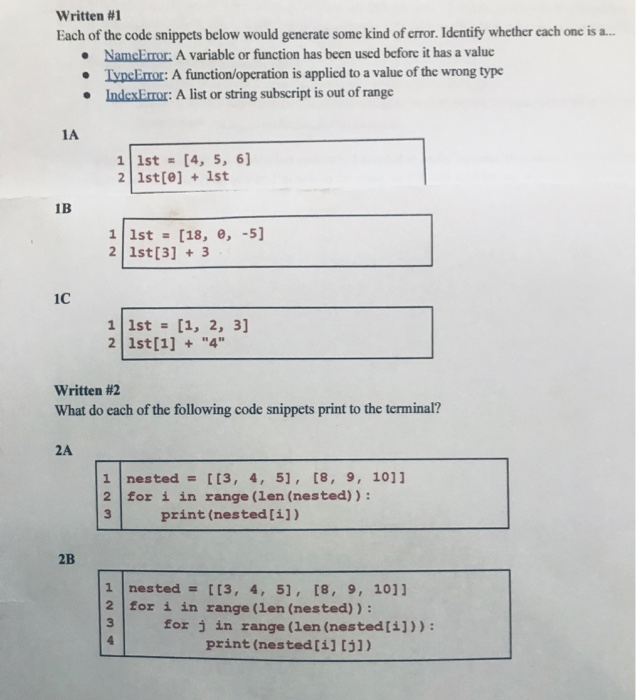 Solved Written #1 Each Of The Code Snippets Below Would | Chegg.com