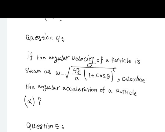 Solved Question 48 if the angular Velocity of a Particle is | Chegg.com