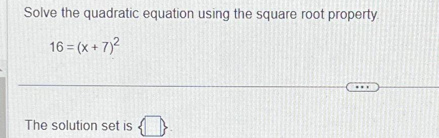Solved Solve the quadratic equation using the square root | Chegg.com