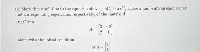 Solved (a) Show that a solution to the equation above is | Chegg.com