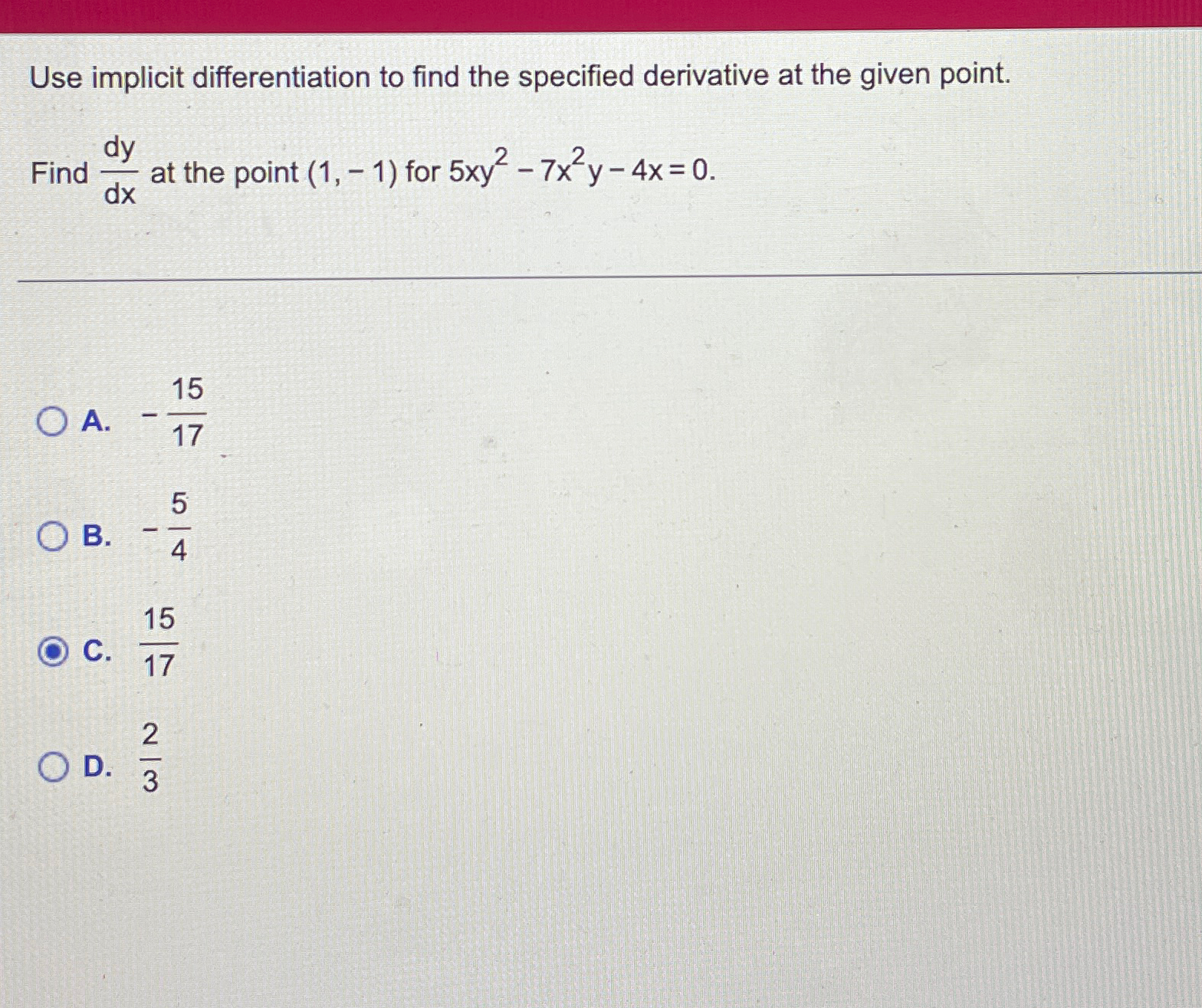 Solved Use implicit differentiation to find the specified | Chegg.com