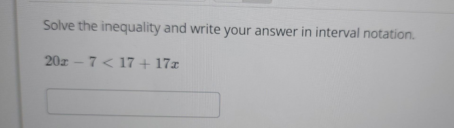 Solved Solve the inequality and write your answer in | Chegg.com