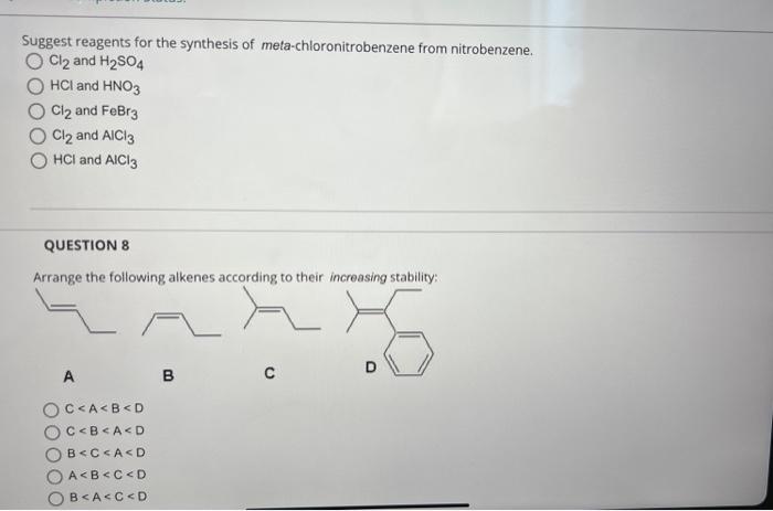 Suggest reagents for the synthesis of meta-chloronitrobenzene from nitrobenzene.
\( \mathrm{Cl}_{2} \) and \( \mathrm{H}_{2} 