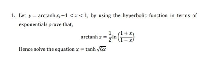 Solved 1 Let Y Arctanh X 1