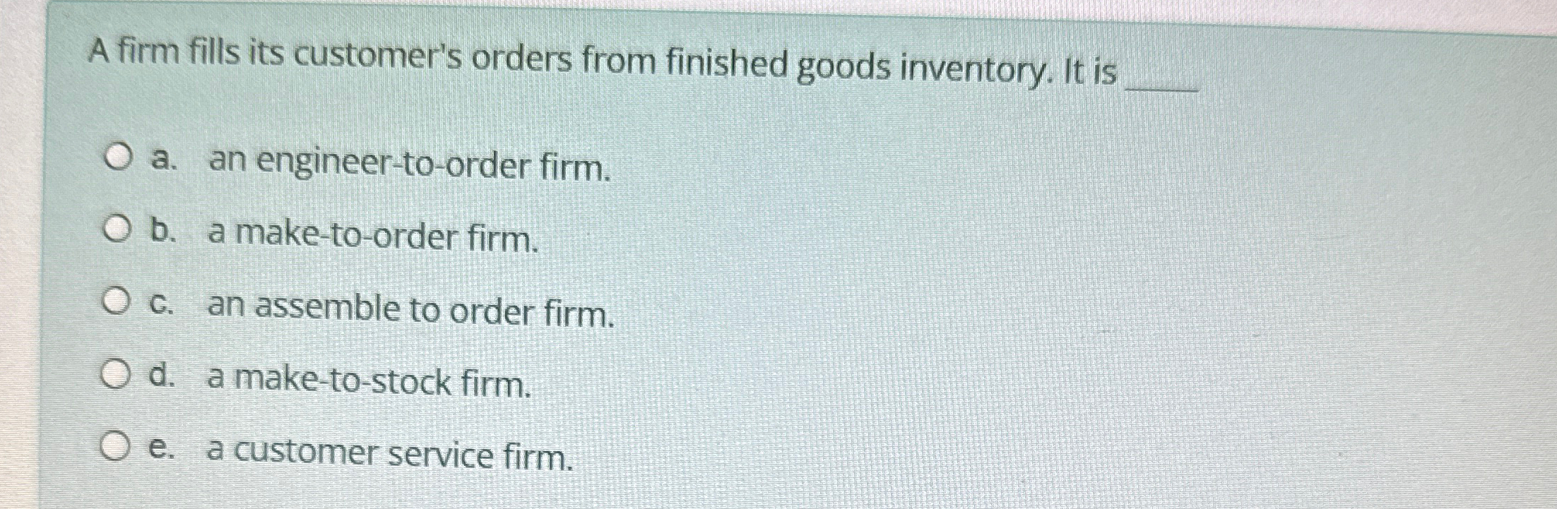 Solved A firm fills its customer's orders from finished | Chegg.com