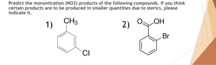 Solved Predict the mononitration (NO2) products of the | Chegg.com
