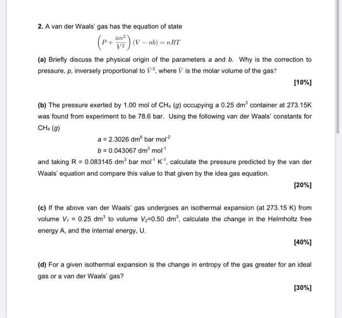 2. A van der Waals' gas has the equation of state (P+ | Chegg.com