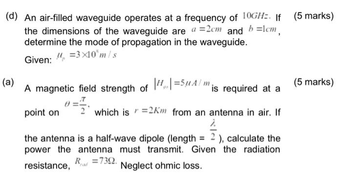 Solved (d) An air-filled waveguide operates at a frequency | Chegg.com
