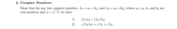 Solved Complex Numbers: Show That For Any Two Complex | Chegg.com