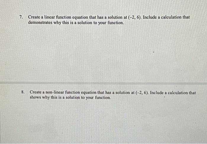 Solved 7. Create a linear function equation that has a | Chegg.com