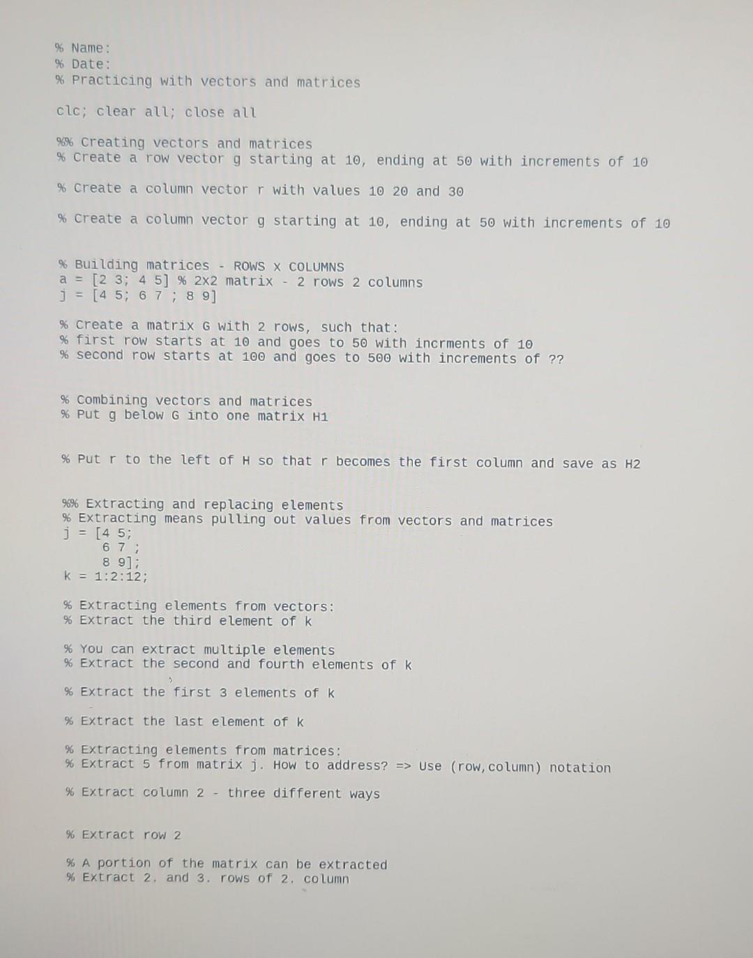Solved % Name: \% Date: \% Practicing with vectors and | Chegg.com