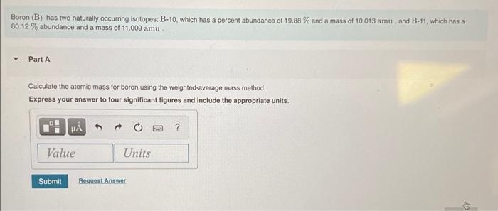 Solved Boron (B) Has Two Naturally Occurring Isotopes: B-10, | Chegg.com