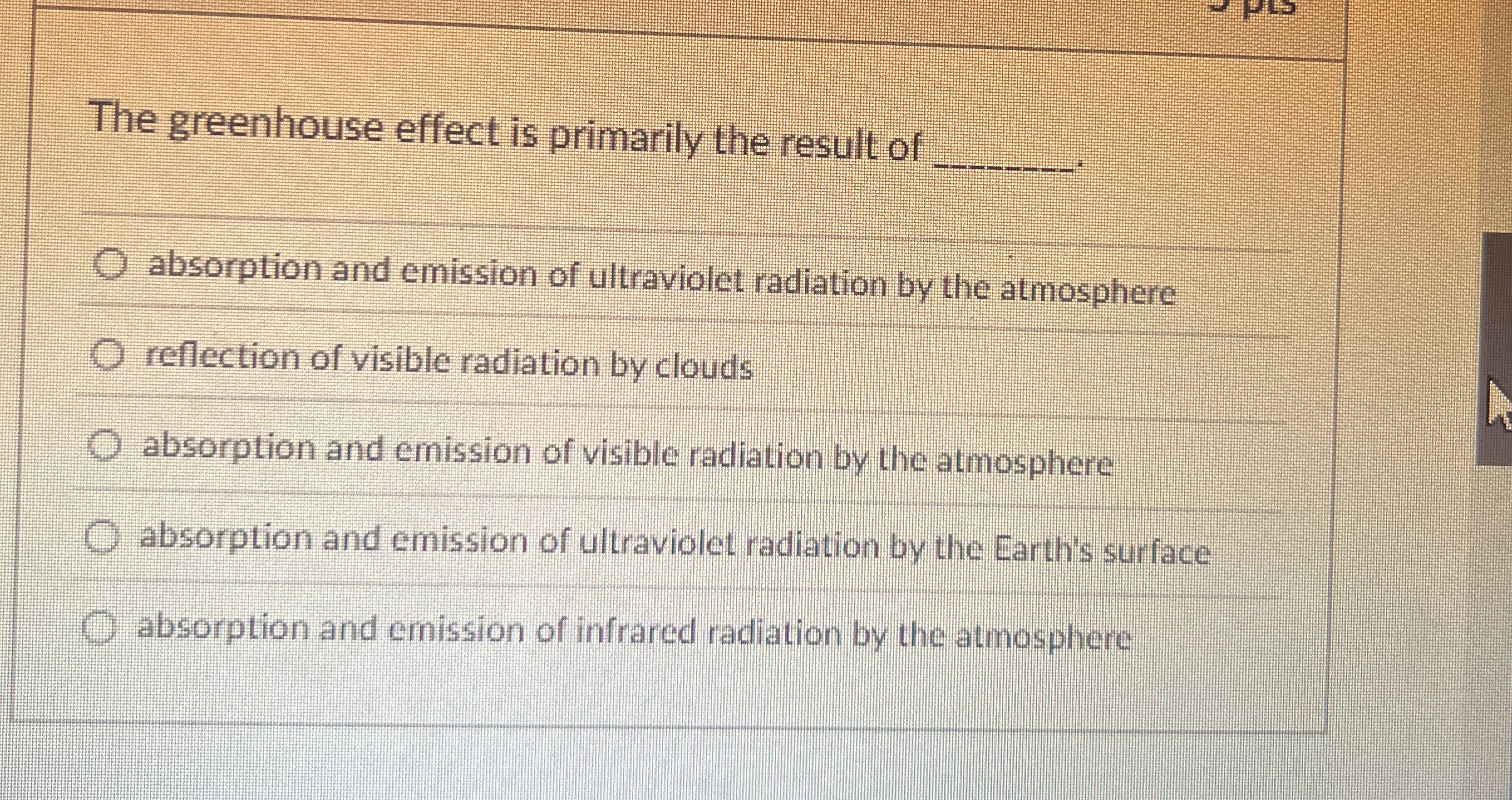 Solved The greenhouse effect is primarily the result