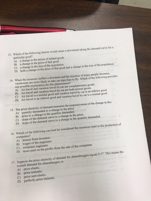Solved 13. Which of the following factors would cause a | Chegg.com