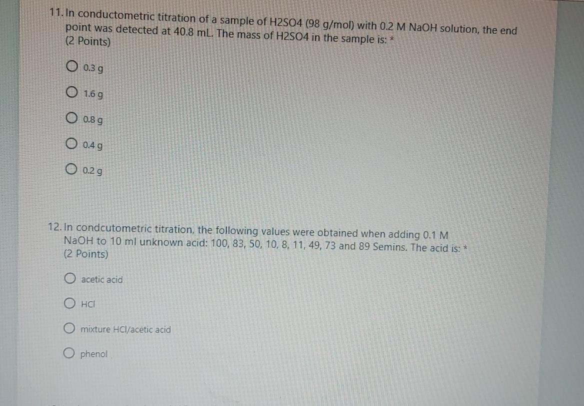 Solved 11. In conductometric titration of a sample of H2SO4