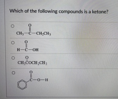 Solved Which of the following compounds is a ketone? | Chegg.com