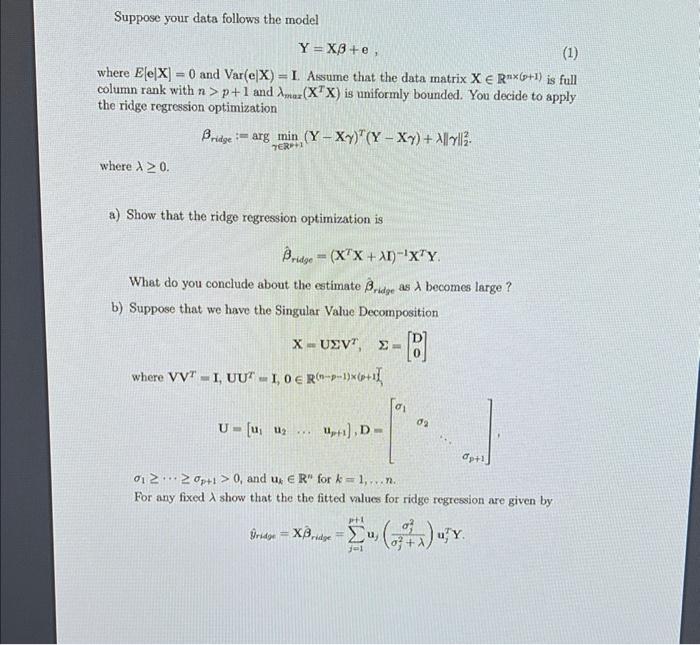 Suppose your data follows the model Y=Xβ+e where | Chegg.com