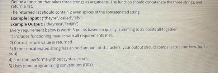 Solved Define a function that takes three strings as | Chegg.com