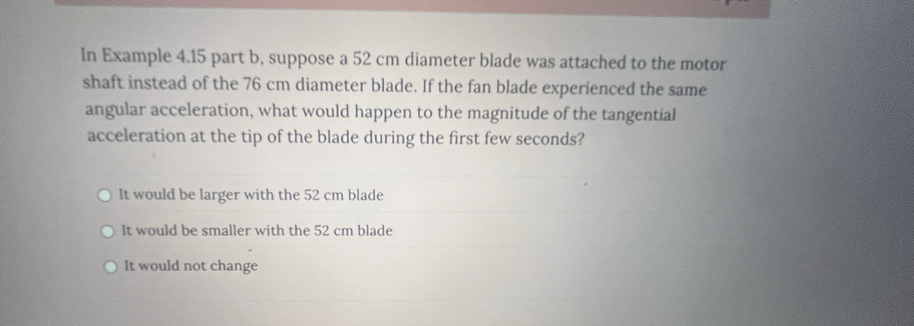 Solved In Example 4.15 ﻿part b, ﻿suppose a 52 ﻿cm diameter | Chegg.com