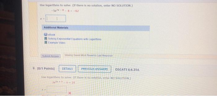 Solved Use logarithms to solve (if there is no solution, | Chegg.com
