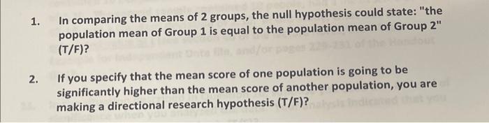 Solved 1. In comparing the means of 2 groups, the null | Chegg.com