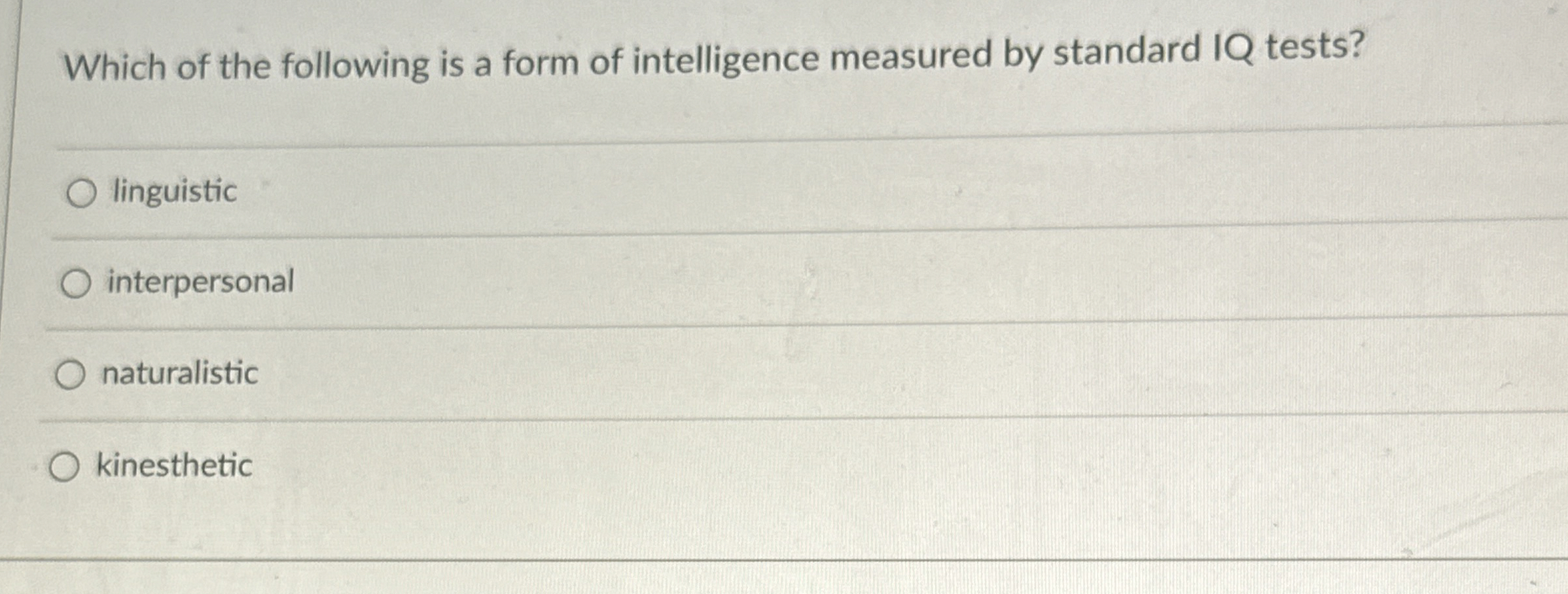 Solved Which of the following is a form of intelligence | Chegg.com
