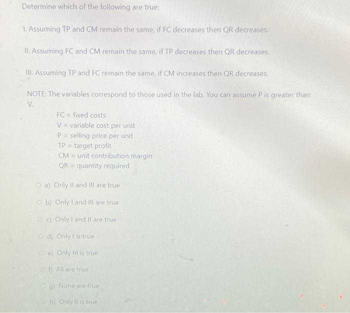 Solved 1. Assuming TP and CM remain the same, if FC | Chegg.com