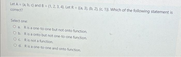 Solved Let A = {a,b,c) And B = {1, 2, 3, 4). Let R = {(a, | Chegg.com