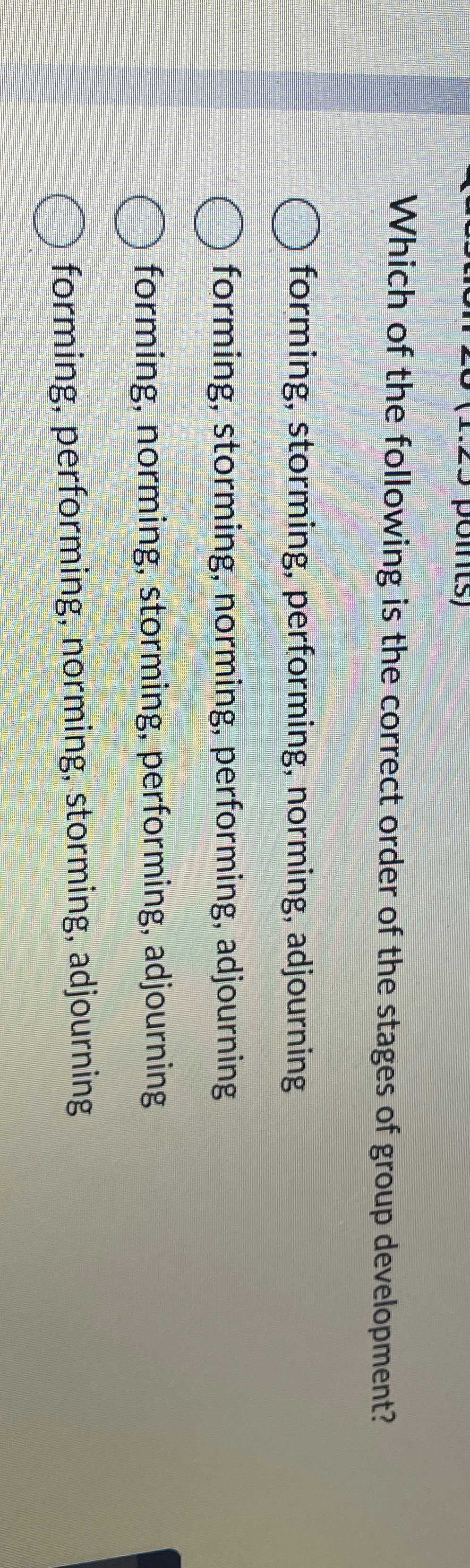 Solved Which of the following is the correct order of the | Chegg.com