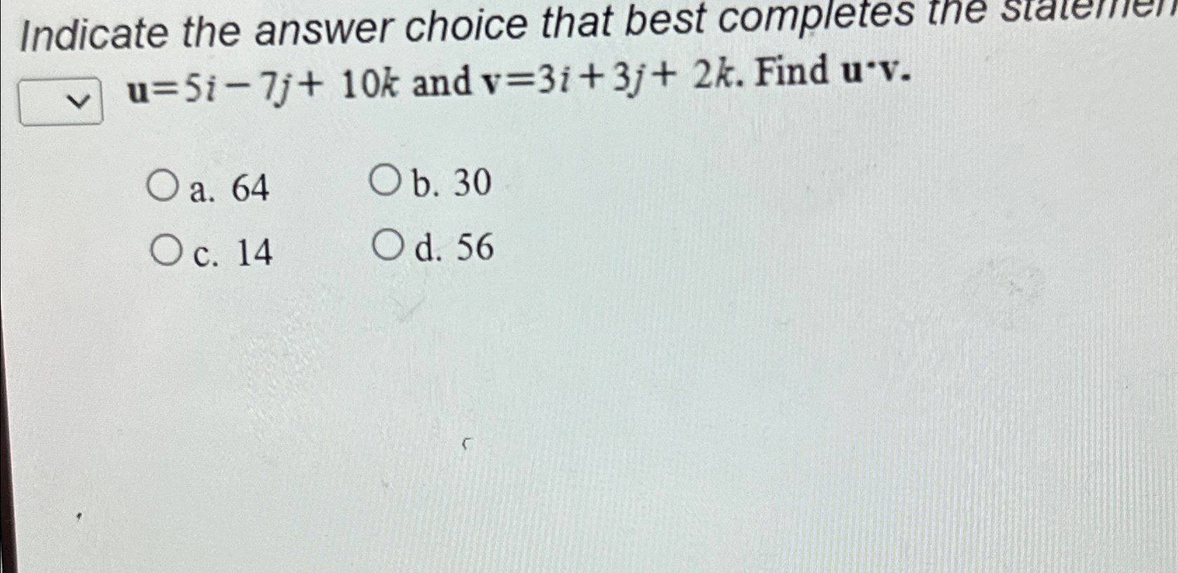 Solved Indicate the answer choice that best completes | Chegg.com